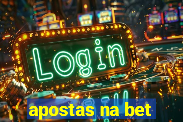 apostas na bet