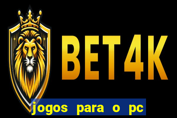 jogos para o pc baixar gratis