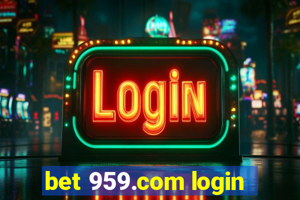 bet 959.com login