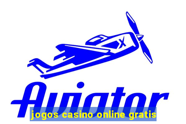 jogos casino online gratis