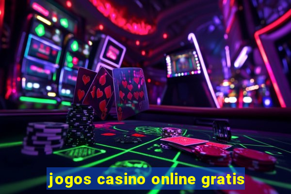 jogos casino online gratis