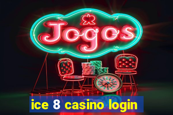 ice 8 casino login