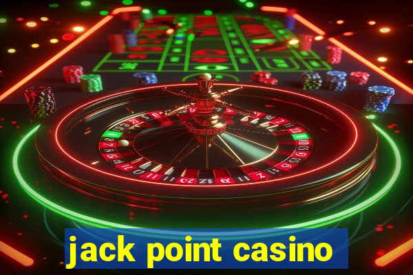 jack point casino