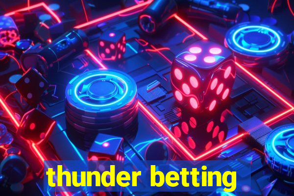 thunder betting