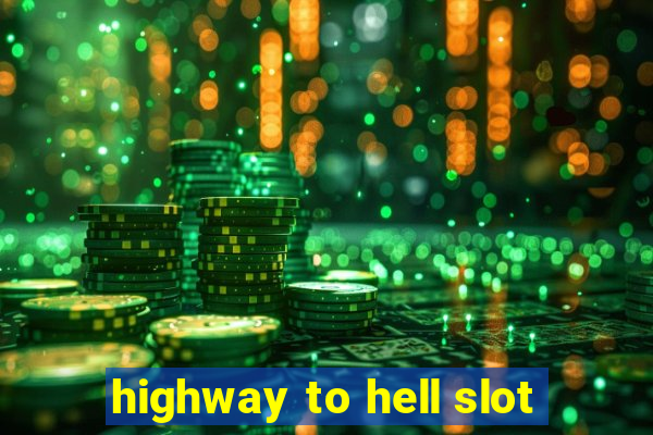 highway to hell slot