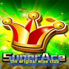 the original wine club