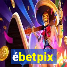 ébetpix