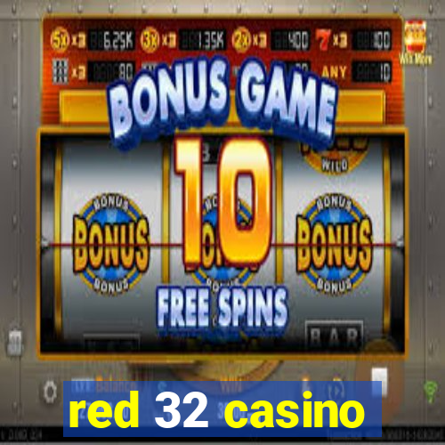 red 32 casino