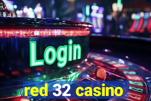 red 32 casino