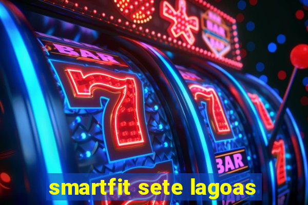 smartfit sete lagoas