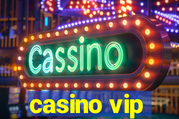 casino vip