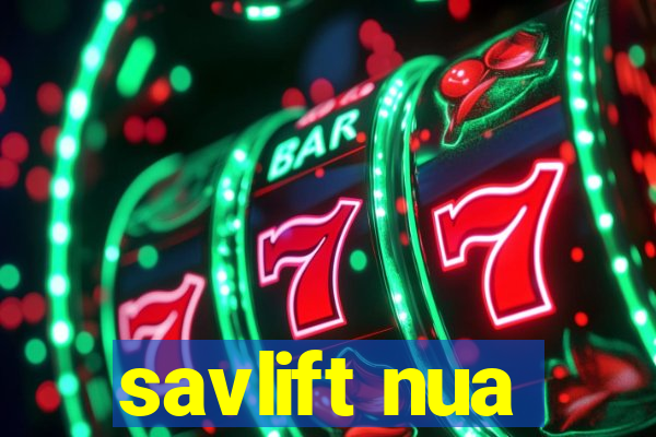 savlift nua