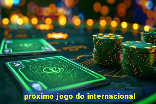 proximo jogo do internacional