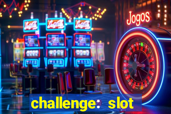 challenge: slot tour speedrun