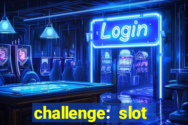 challenge: slot tour speedrun