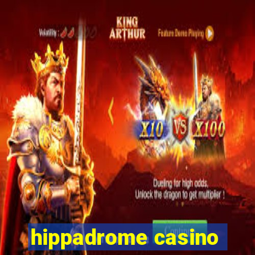 hippadrome casino