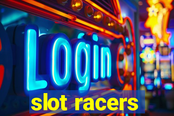 slot racers