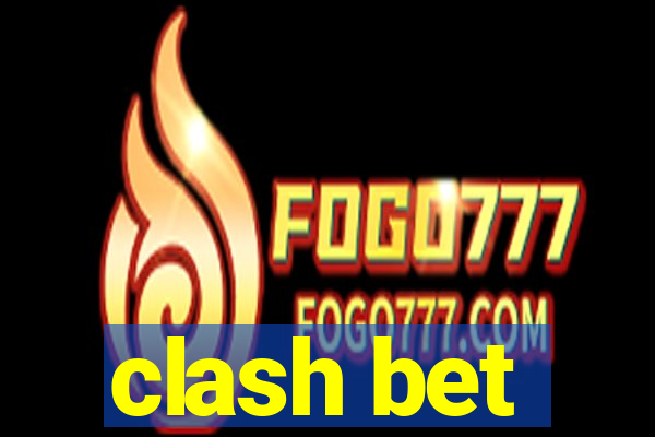 clash bet