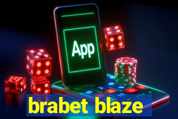 brabet blaze