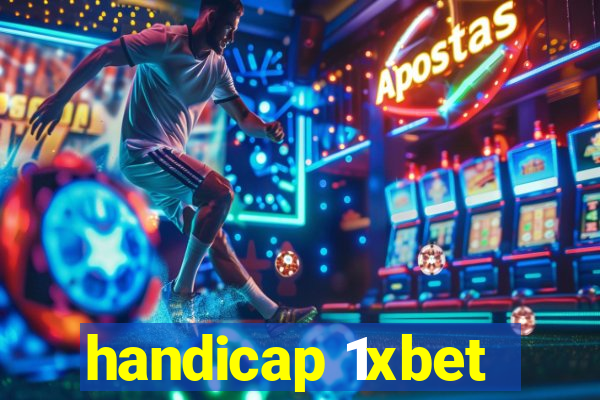 handicap 1xbet