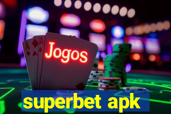 superbet apk