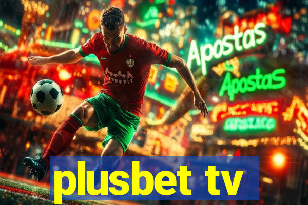 plusbet tv