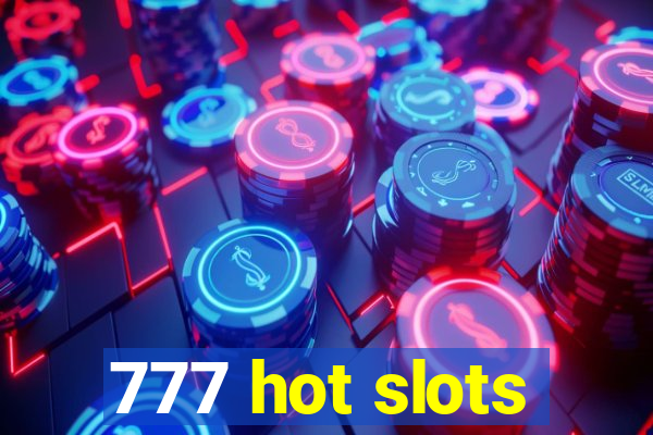 777 hot slots