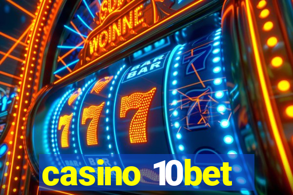 casino 10bet