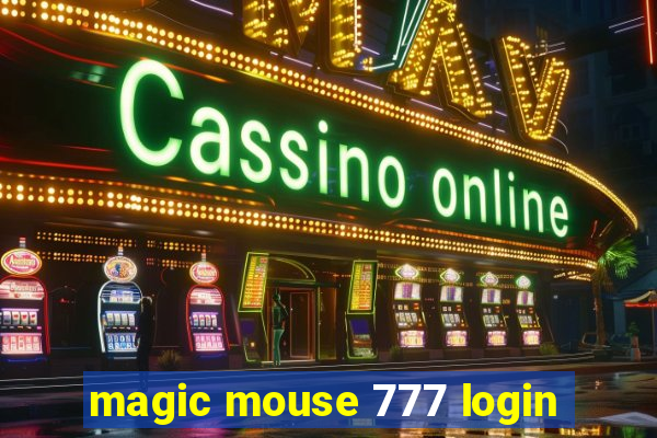 magic mouse 777 login