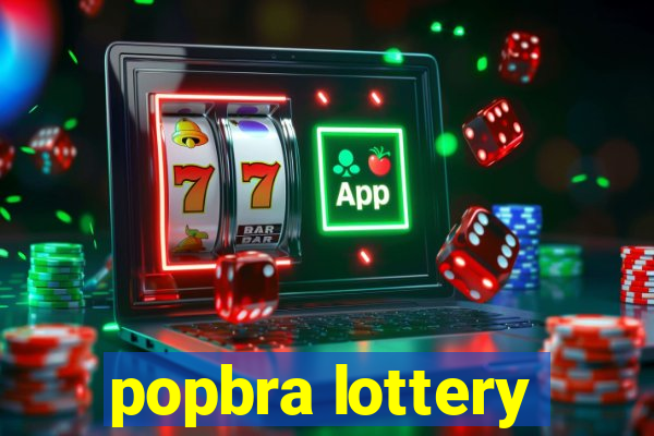 popbra lottery