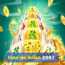 time do milan 2007