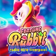 radio hire liverpool