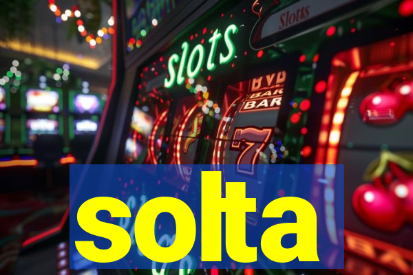 solta