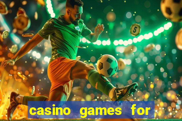 casino games for real money online