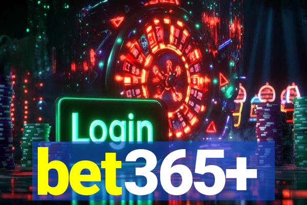 bet365+