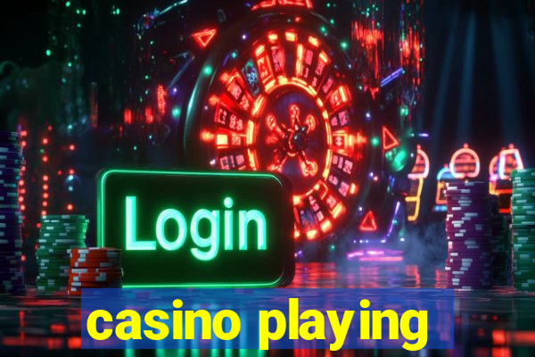 casino playing