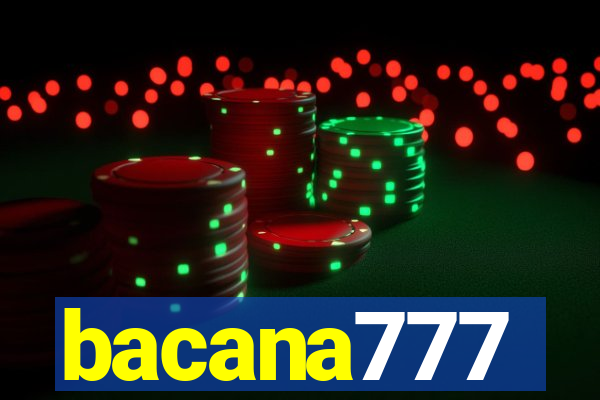 bacana777