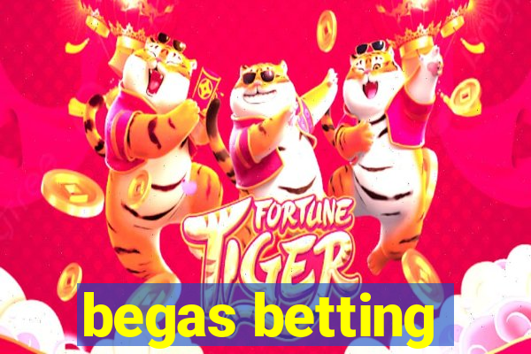 begas betting