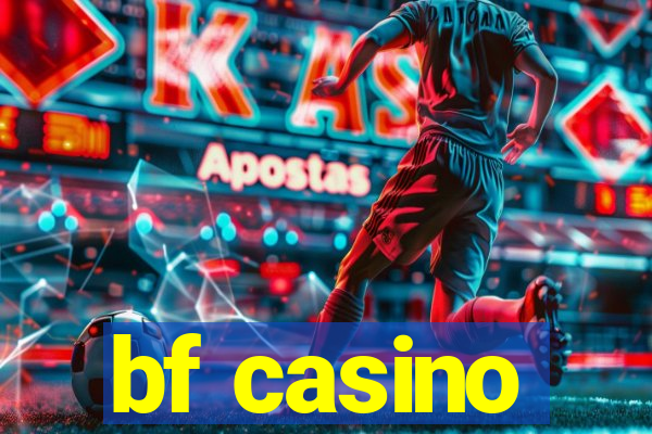 bf casino