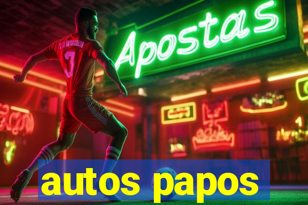 autos papos