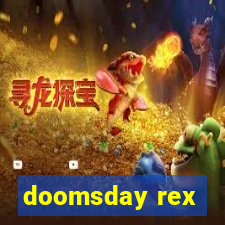 doomsday rex