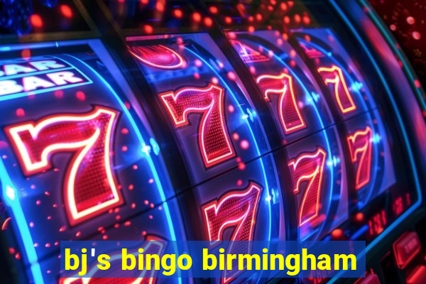 bj's bingo birmingham