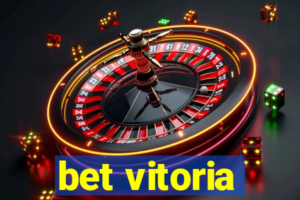 bet vitoria