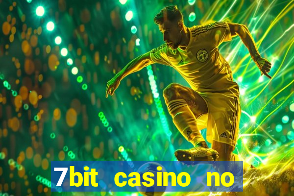 7bit casino no deposit bonuses