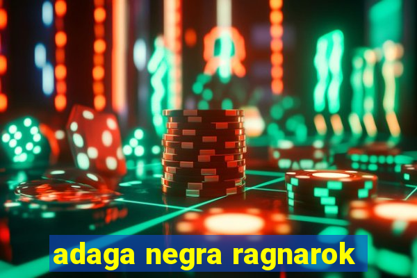 adaga negra ragnarok