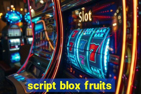 script blox fruits