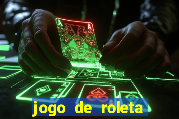 jogo de roleta online grátis