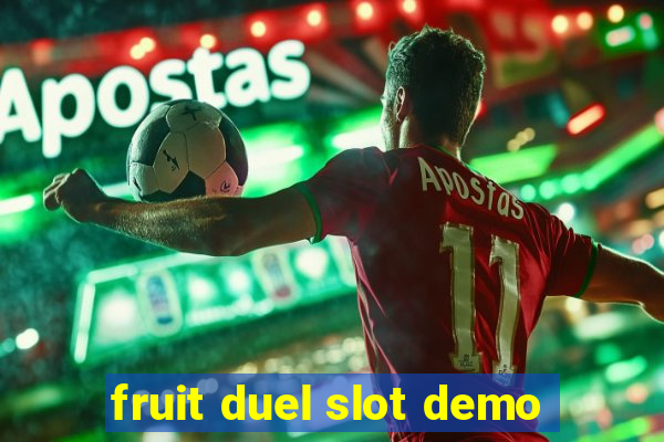 fruit duel slot demo