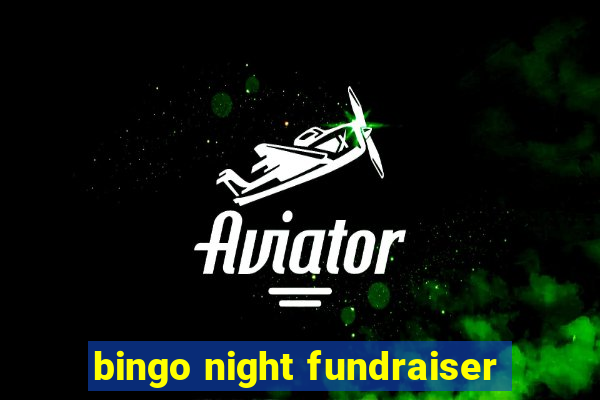 bingo night fundraiser