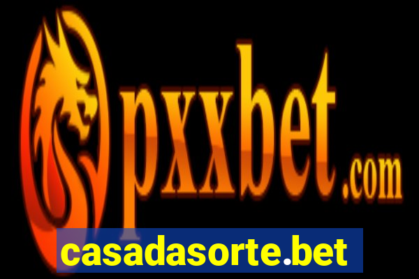 casadasorte.bet